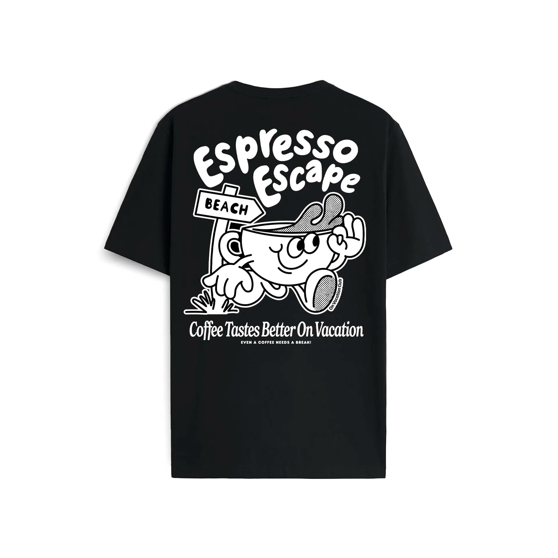 ESPRESSO ESCAPE T-SHIRT - BLACK ON VACATION